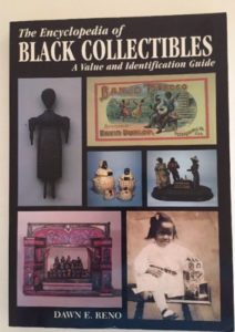 The Encyclopedia of Black Collectibles: A Value and Identification Guide